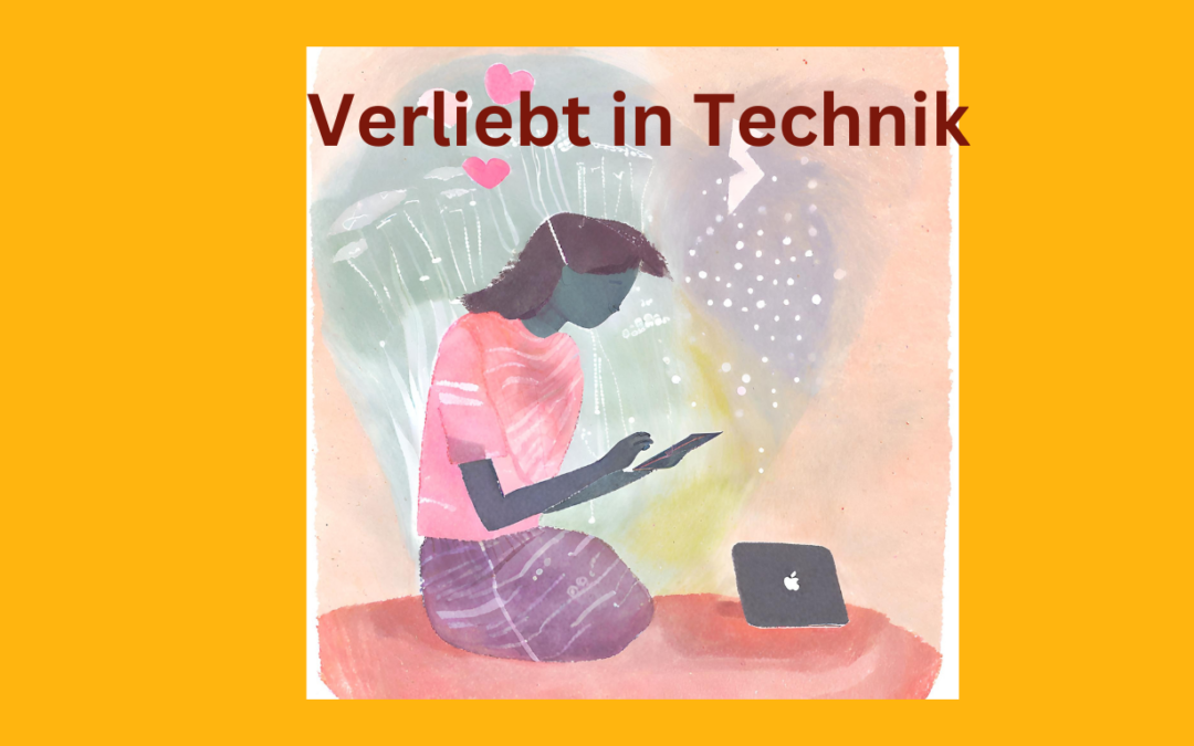 Verliebt in Technik