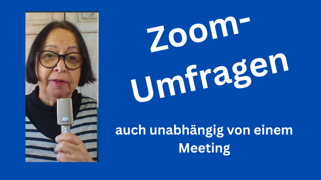 Titel: Zoom-Umfragen, auch unabhängig von einem Meeting und ein Foto von Zamyat mit Mikro