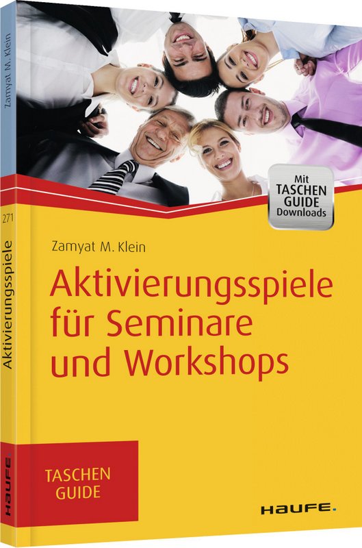 Aktivierungsspiele für Seminare Buchcover Aktivierungsspiele für Seminare und Workshops, oben lachende Gesichter, die nach unten schauen