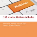 Ausschnitt einer Tastatur, auf einem Button steht "Webinar". Buchcover 150 kreative Webinar-Methoden