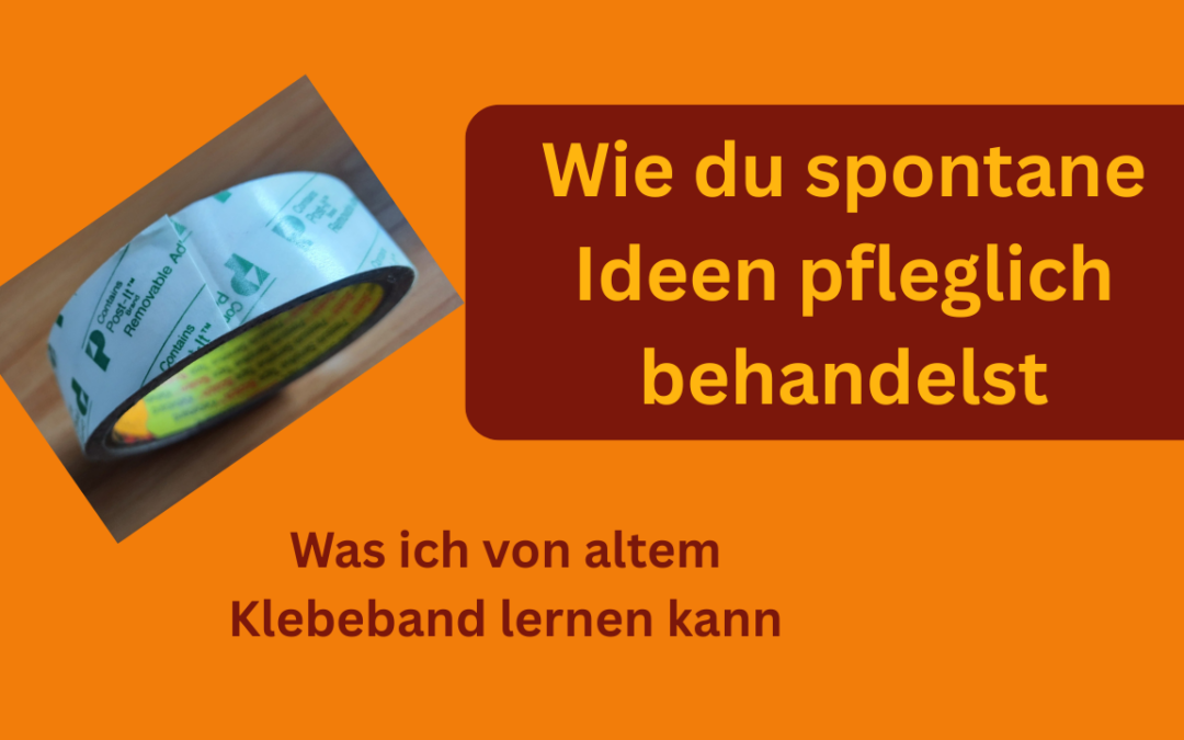 Ideen aufgreifen und umsetzen