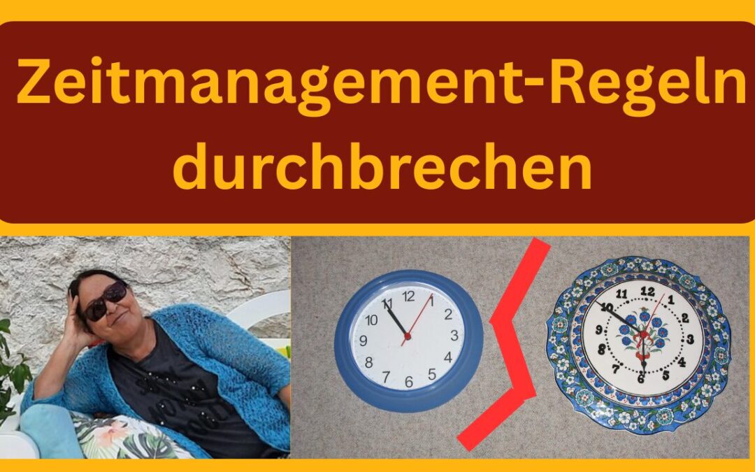 Zeitmanagement-Regeln durchbrechen