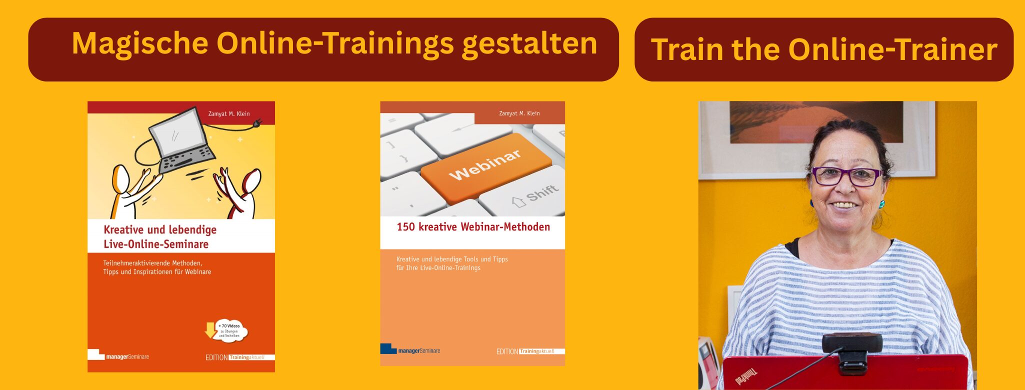 Startseite Bild Magische Online-Trainings Text: Magische Online-Trainings gestalten, Train the Online-Trainer, 2 Buchcover und Zamyat am Laptop